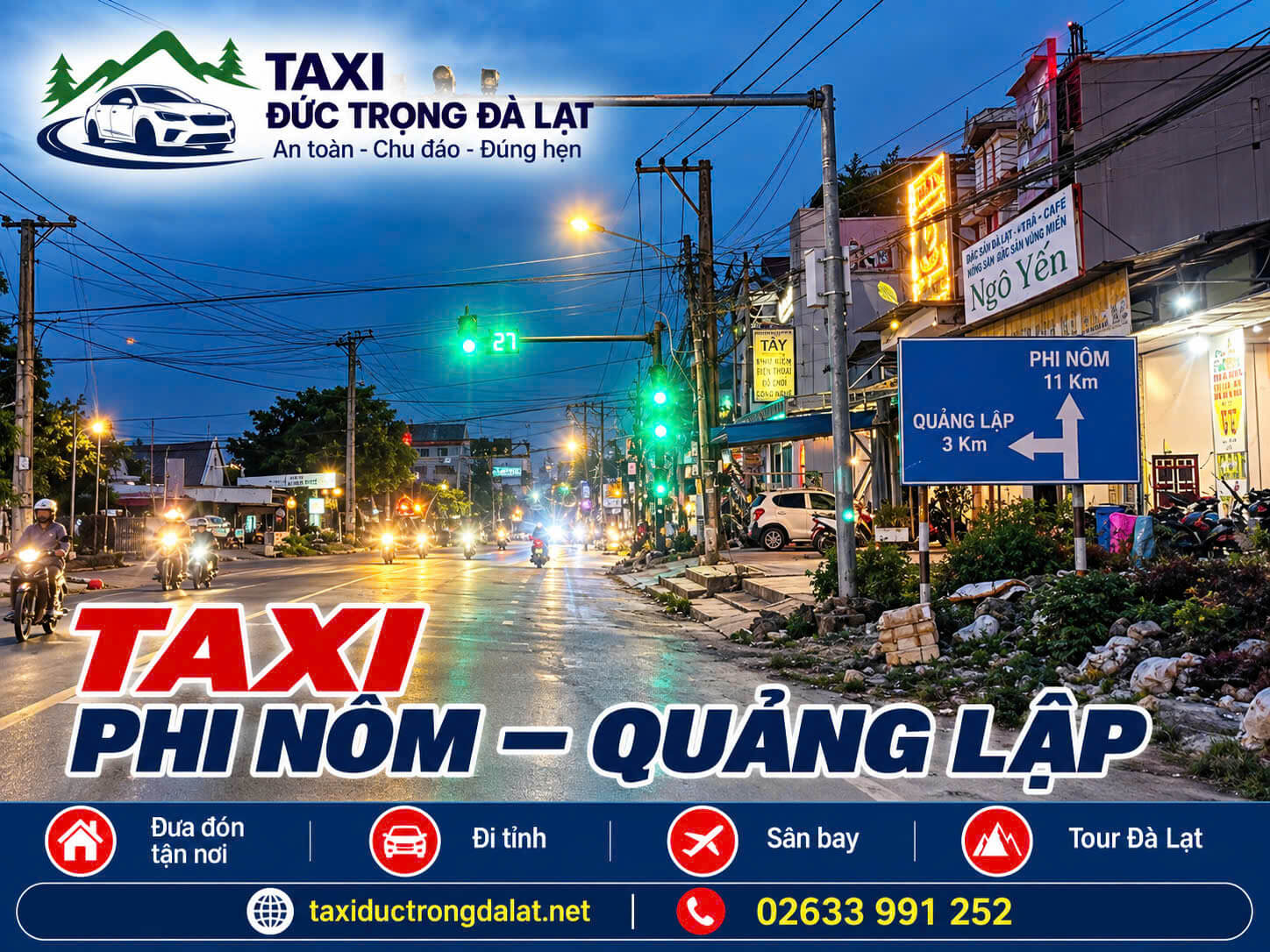 Taxi Đơn Dương: Tài Xế Ở Từng Xã Thạnh Mỹ, Ka Đô, Quảng Lập, D'Ran – Gọi 24/7 Biển chỉ đường rẽ vào Quảng Lập tại ngã ba cầu 13, Thạnh Mỹ, buổi tối