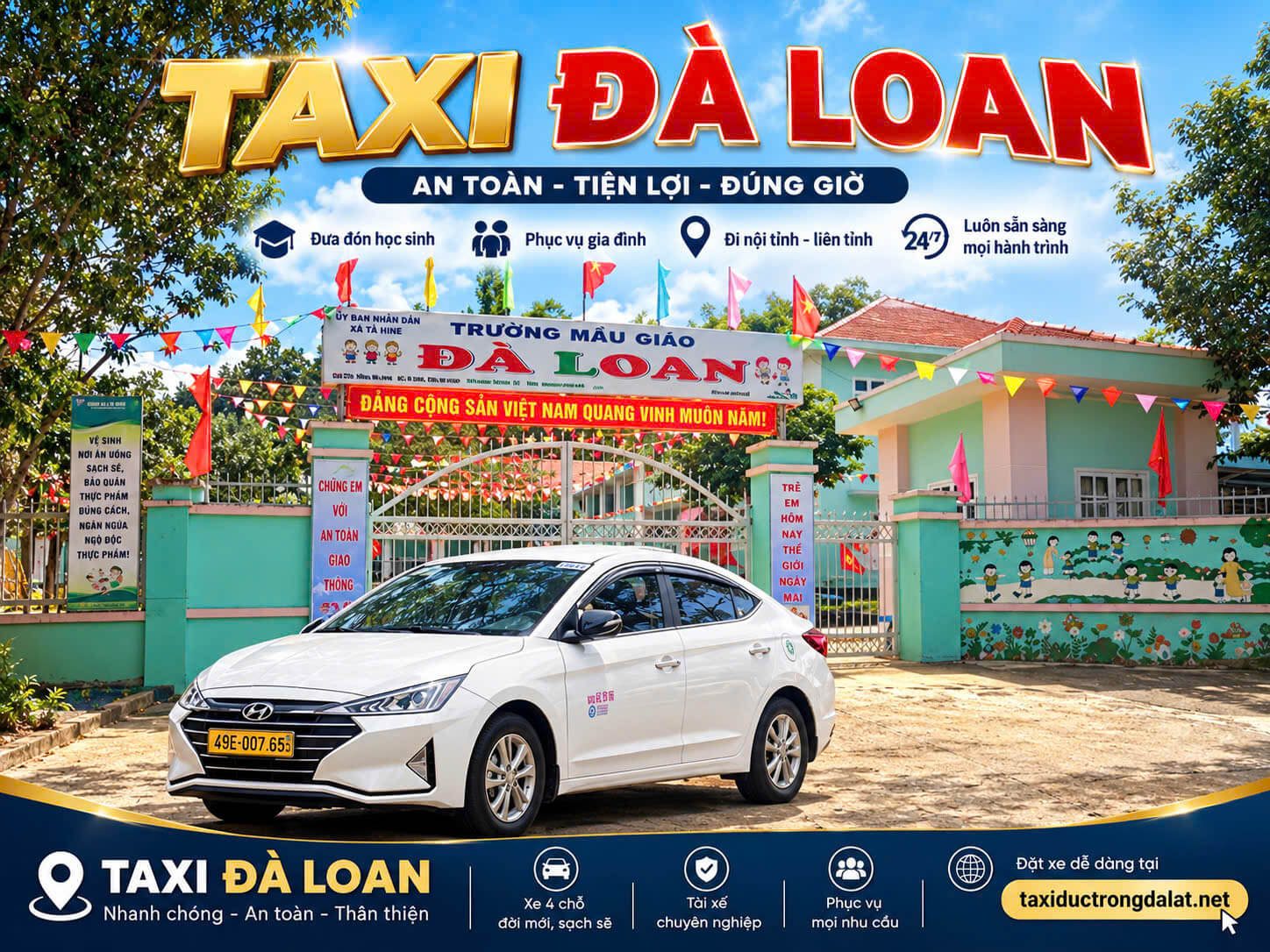 Taxi Đà Loan – Tà Hine – Ninh Loan: Đón Tận Thôn 24/7, Gọi 02633 991 252 Taxi trước Trường mẫu giáo Đà Loan
