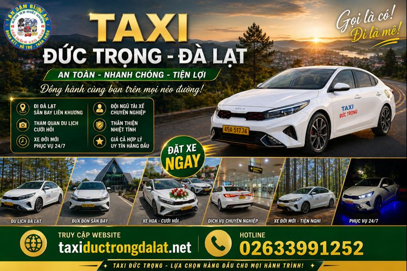 Taxi Đức Trọng Lâm Đồng phục vụ xe 4–7 chỗ, đưa đón tận nơi, đi Đà Lạt, sân bay Liên Khương và các tuyến liên tỉnh.